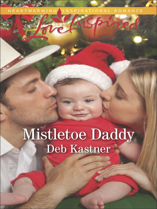 Title details for Mistletoe Daddy by Deb Kastner - Wait list